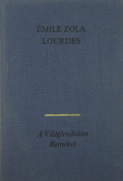 mile Zola - Lourdes