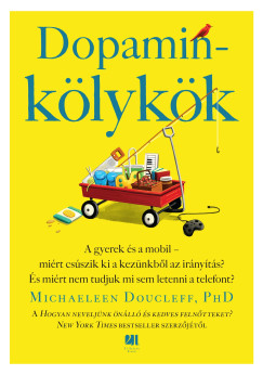 Michaeleen Doucleff - Dopamink�lyk�k