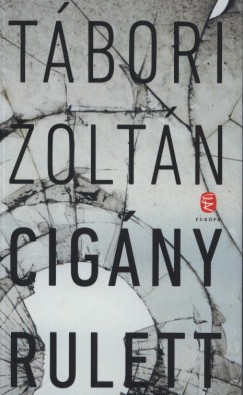 Tbori Zoltn - Cigny rulett