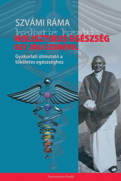 Szvmi Rma - Holisztikus Egszsg egy Jgi szemvel