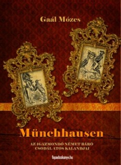 Gaál Mózes - Münchhausen