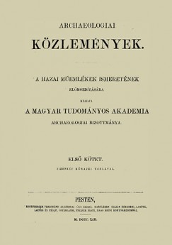 Kubinyi goston - Archaeologiai Kzlemnyek I.