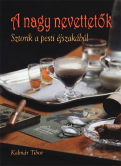 Kalmr Tibor - A nagy nevettetk