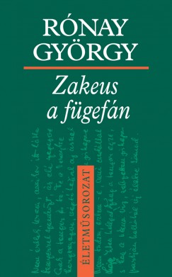 R�nay Gy�rgy - Zakeus a f�gef�n