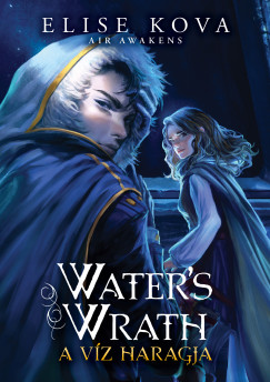 Elise Kova - Water's Wrath - A víz haragja