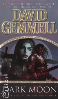 David Gemmell - Dark Moon