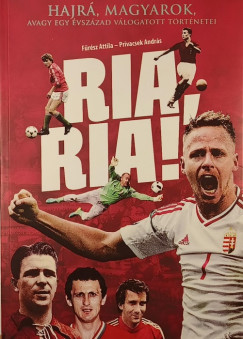 F�r�sz Attila - Privacsek Andr�s - RIA, RIA!