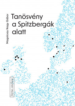 Magolcsay Nagy Gbor - Tansvny a Spitzbergk alatt