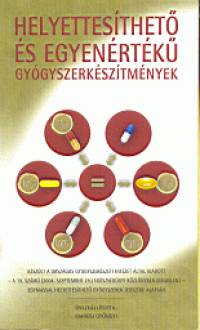 Marosi Gyngyi - Dr. Szlvik Jnos - Helyettesthet s egyenrtk gygyszerksztmnyek