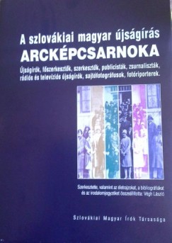 Végh László - A szlovákiai magyar újságírás arcképcsarnoka