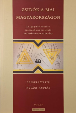 Kovcs Andrs  (Szerk.) - Zsidk a mai Magyarorzsgon