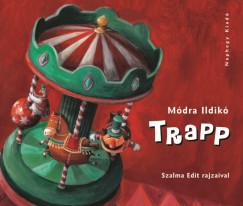 Mdra Ildik - Trapp