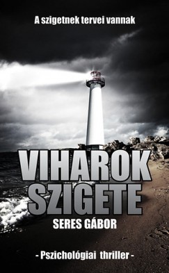 Seres Gbor - Viharok szigete