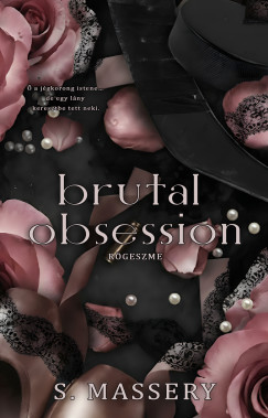 S. Massery - Brutal Obsession - R�geszme