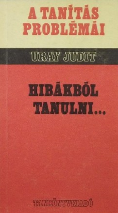 Uray Judit - Hibkbl tanulni...