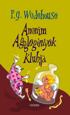 P. G. Wodehouse - Anonim Agglegnyek Klubja