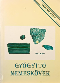 Aranyi Lászlóné - Gyógyító nemeskövek