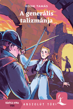 Rojik Tams - A generlis talizmnja