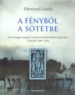 Harsnyi Lszl - A fnybl a sttbe