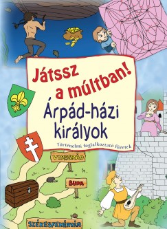 Tth Emese  (Szerk.) - Gykr Zsfia  (sszell.) - rpd-hzi kirlyok