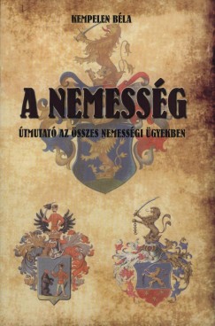 Kempelen Bla - A nemessg