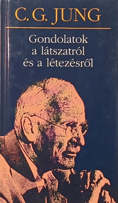 Carl Gustav Jung - Gondolatok a l�tszatr�l �s a l�tez�sr�l