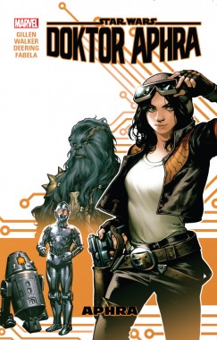 Kieron Gillen - Star Wars: Doktor Aphra: Aphra