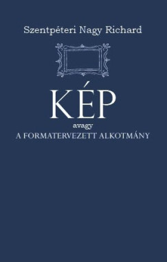 Szentp�teri Nagy Richard - K�p