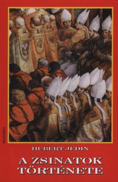 Hubert Jedin - A zsinatok trtnete