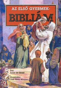 Anne De Graaf - Az els gyermekbiblim
