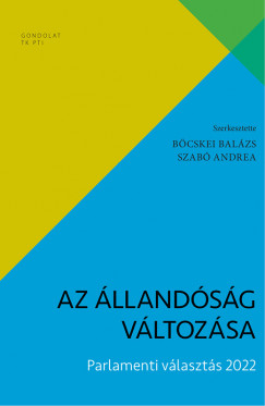 Bcskei Balzs  (Szerk.) - Szab Andrea  (Szerk.) - Az llandsg vltozsa