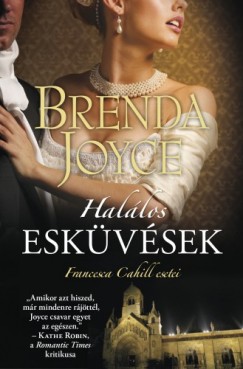 Brenda Joyce - Hallos eskvsek