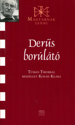 Benkei Ildikó  (Szerk.) - Derűs borúlátó