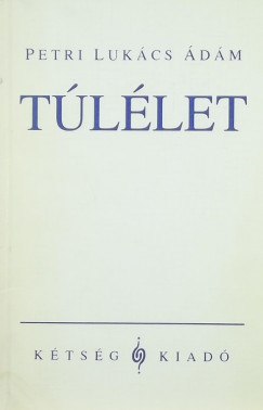 Petri Lukcs dm - Tllet