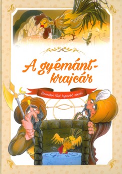 Benedek Elek - A gymntkrajcr - Benedek Elek legszebb mesi