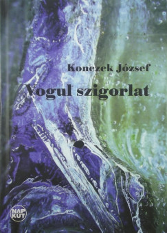 Konczek Jzsef - Vogul szigorlat