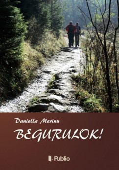 Merinu Daniella - Begurulok!