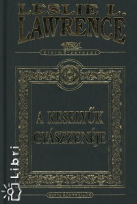 Leslie L. Lawrence - A keselyk gyszzenje