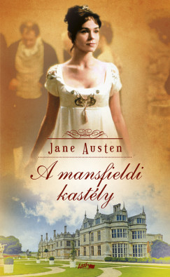 Jane Austen - A mansfieldi kastly