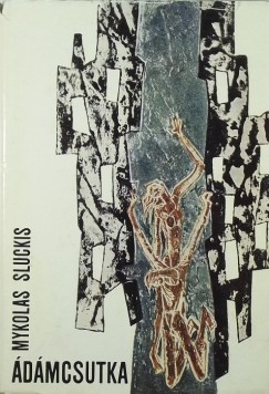 Mykolas Sluckis - dmcsutka