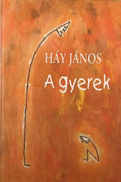 Hy Jnos - A gyerek