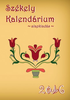Kocsis Kroly  (Szerk.) - Szkely Kalendrium 2016