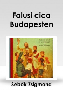 Sebk Zsigmond - Falusi cica Budapesten