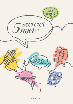 Mszros Johanna  (Vl.) - 5 szeretetnyelv - ves tervez - fehr