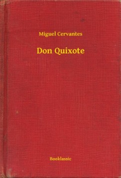 Miguel de Cervantes - Don Quixote