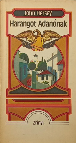 John Hersey - Harangot Adannak