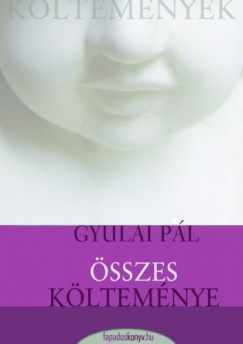 Gyulai Pl - Gyulai Pl sszes kltemnye