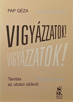 Pap Gza - Vigyzzatok!