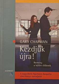 Gary Chapman - Kezdjük újra!