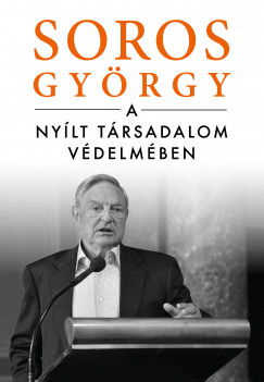 Soros Gyrgy - A nylt trsadalom vdelmben